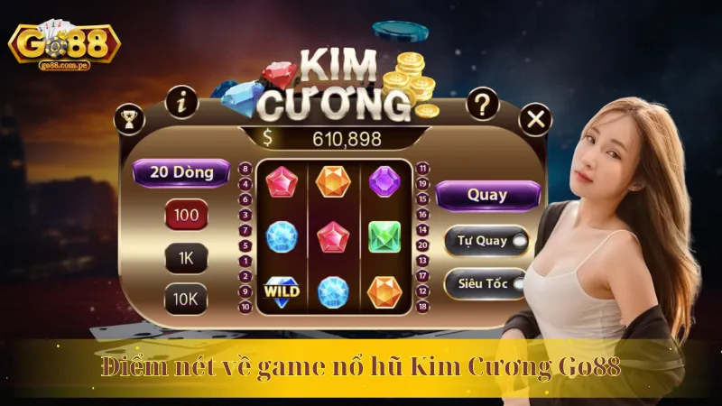 Điểm nét về game nổ hũ Kim Cương Go88