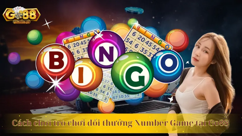 Cách chơi trò chơi đổi thưởng Number Game tại Go88 